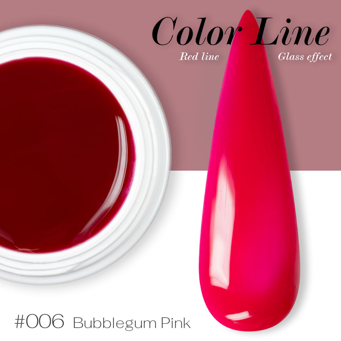 Gel UV Colorato - Red Line - 006 - Bubblegum Pink -Glass Effect - 5ml