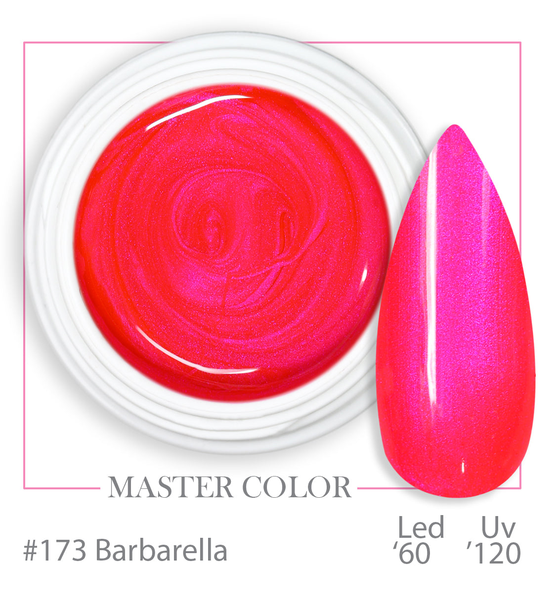 173 - Barbarella - Master Color - Gel color UV LED - 5ml