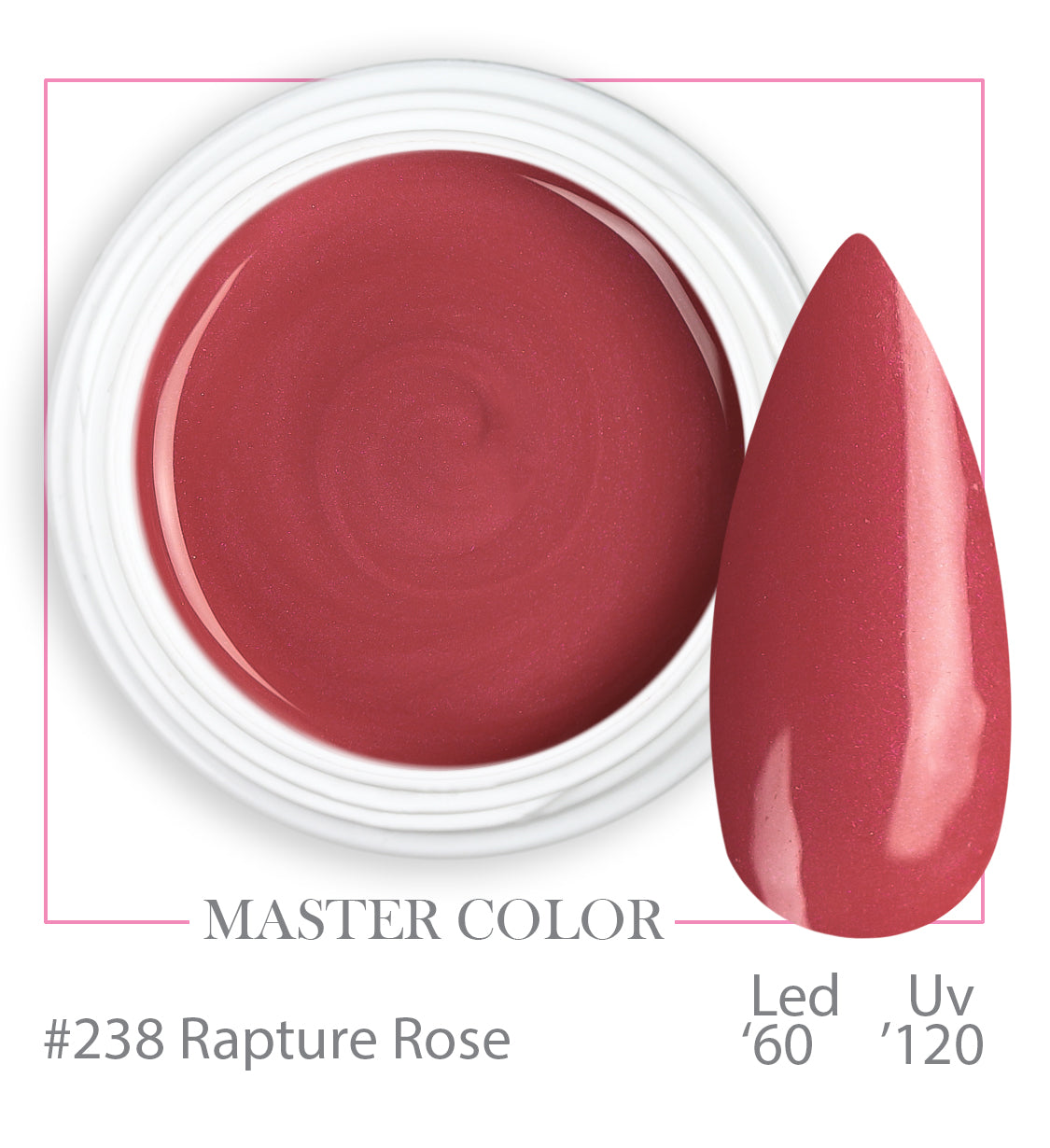 238 - Rapture Rose- Master Color - Gel color UV LED - 5ml