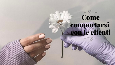 Come comportarsi con le clienti