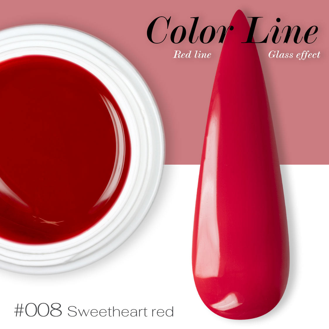 Gel UV Colorato - Red Line - 008 - Sweetheart Red - Glass Effect - 5ml