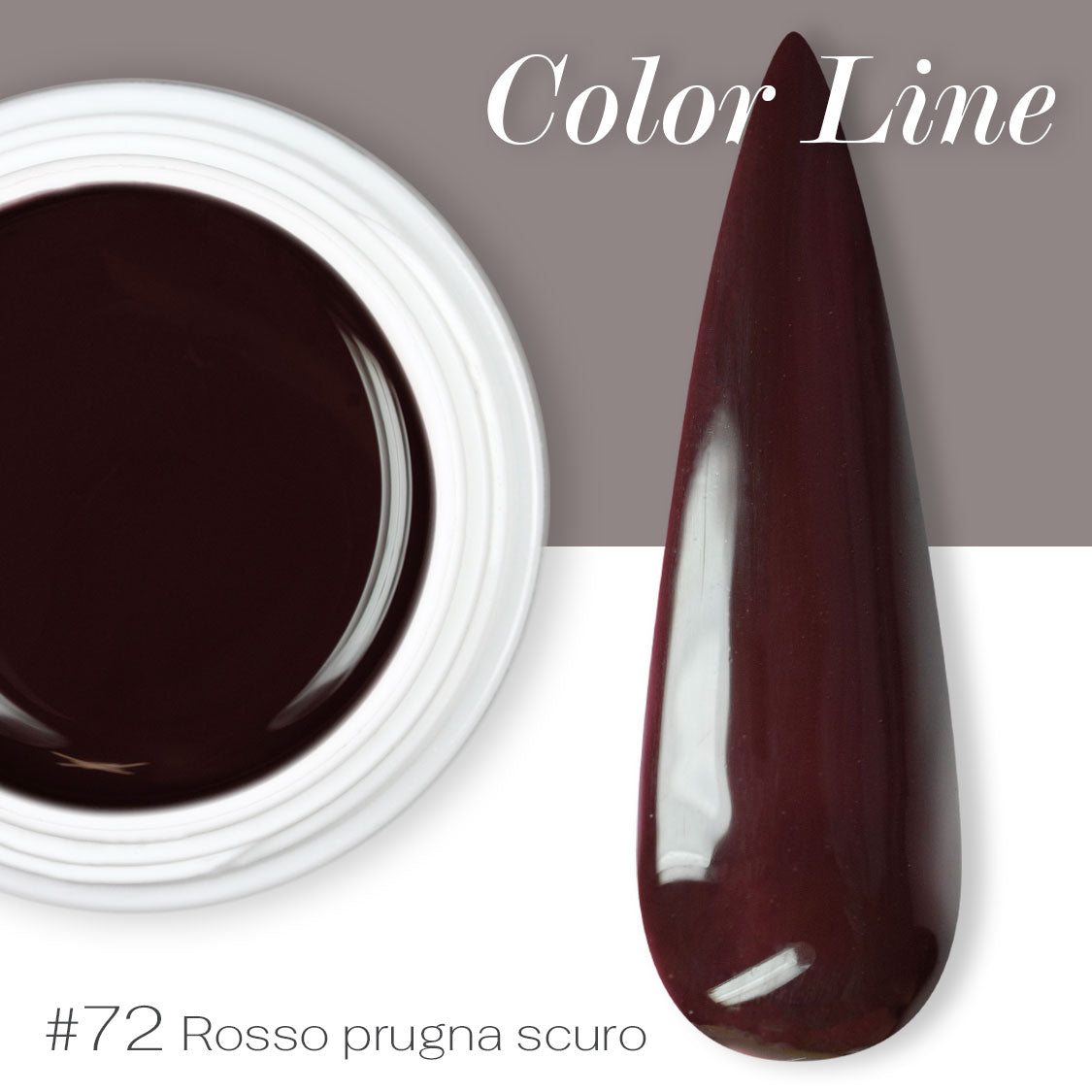 72 - Rosso prugna scuro - Coprente - Gel UV Colorato - Color line - 5ml