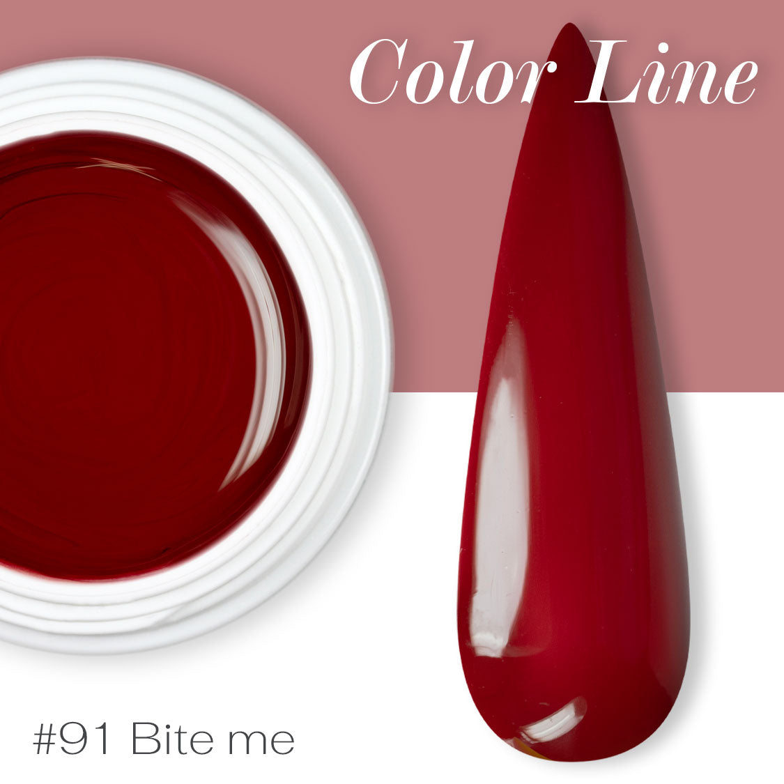 91 - Bite Me - Coprente - Gel UV Colorato - Color line - 5ml