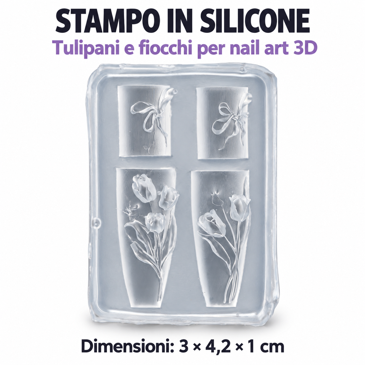 Stampo in silicone nail art 3D - 06 Tulipani e fiocchi